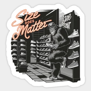 Sasquatch buying shoes, size does matter Sticker